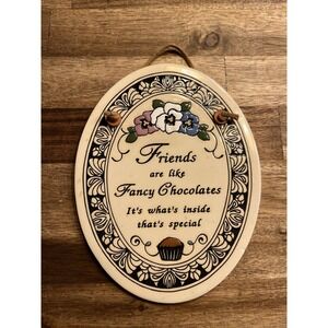 Friends Are Like Fancy Chocolates Trinity Pottery Wall Plaque 7"